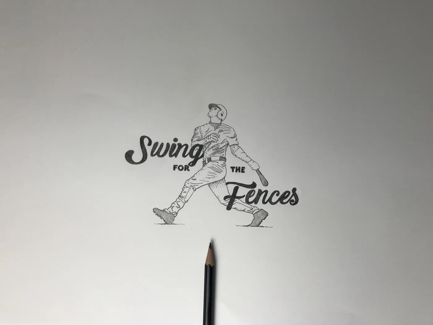 Swing for the fences. Lettering and illustration by hand.