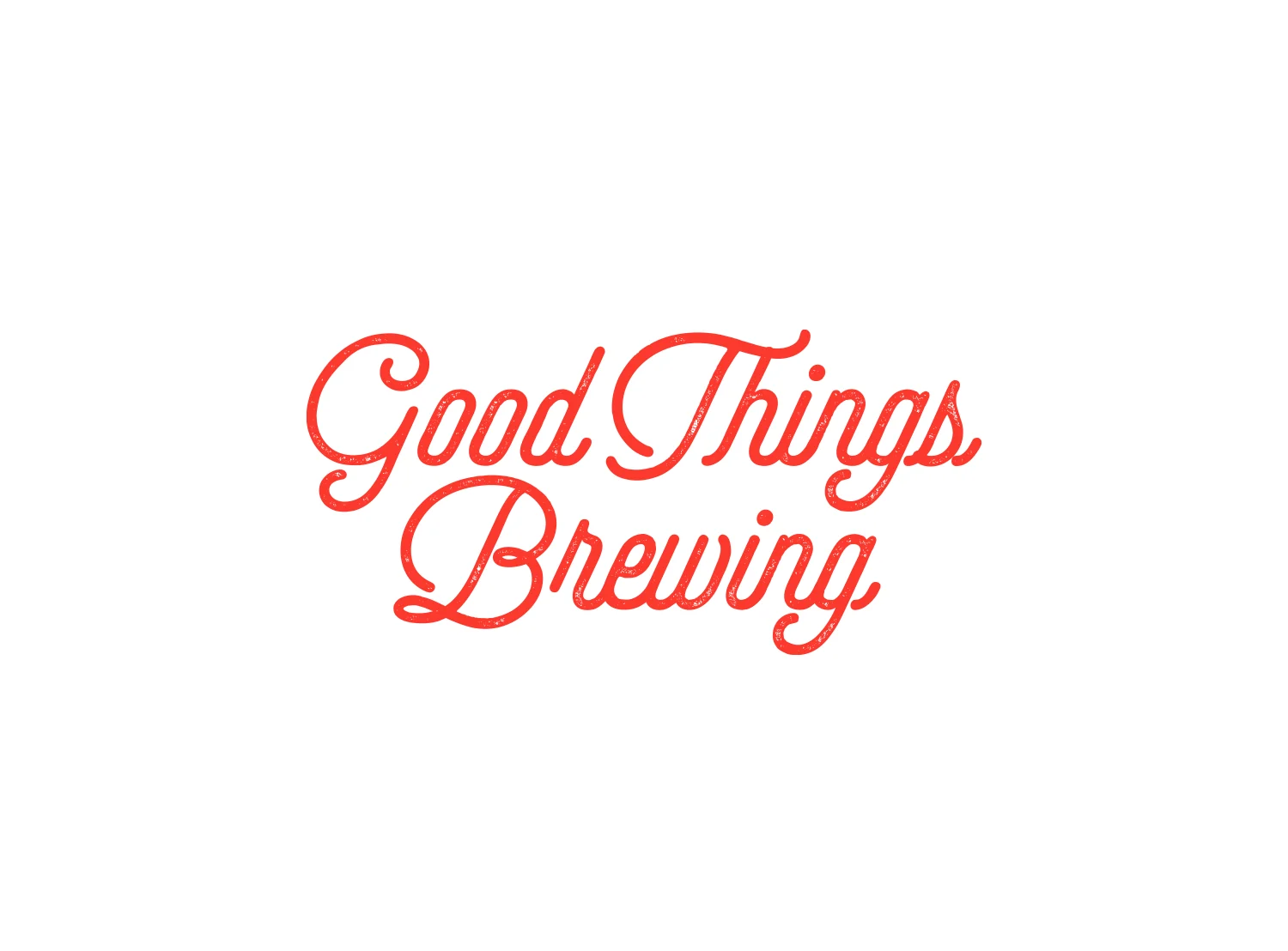 Good Things Brewing, in script
